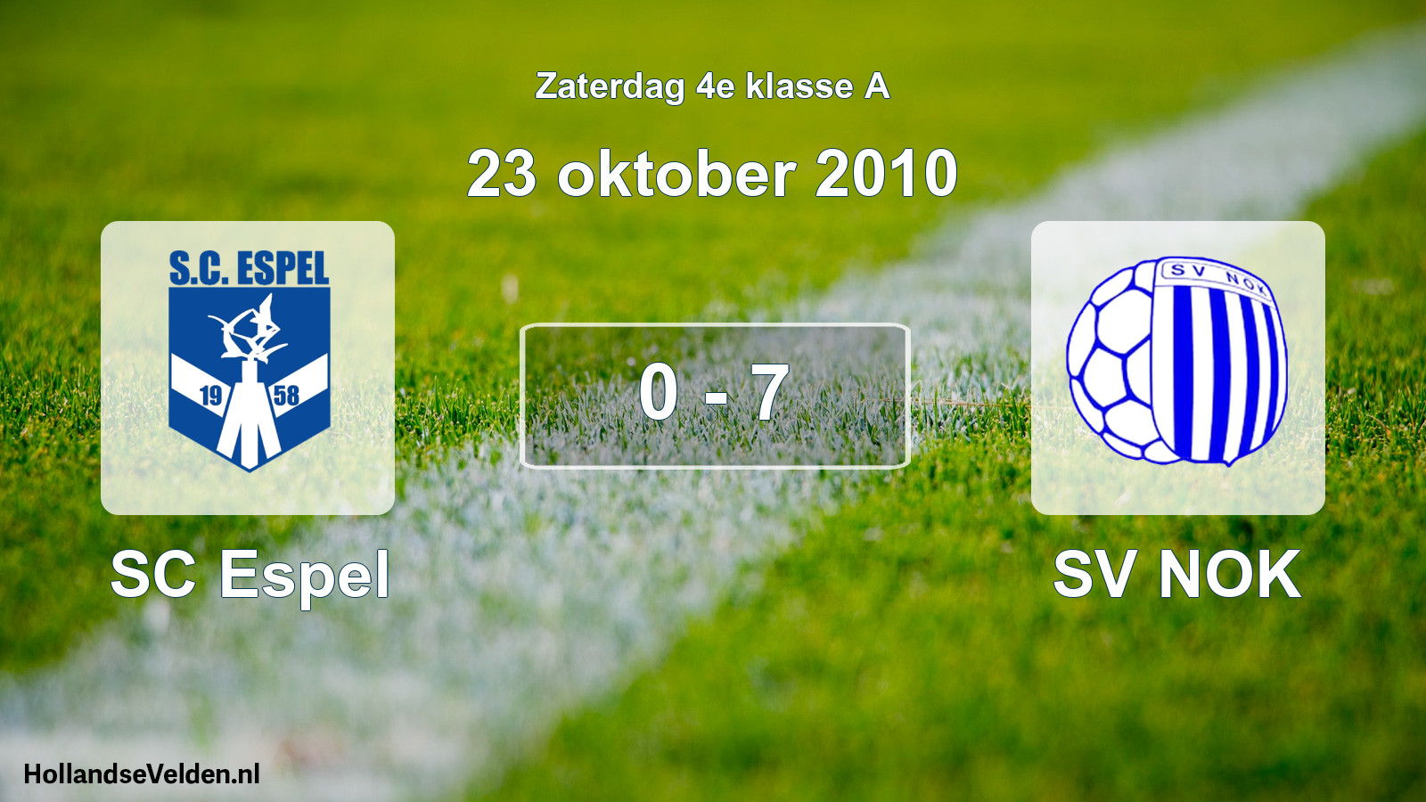 Total number of matches played: SC Espel - SV NOK 0 - 7 (23 October 2010)