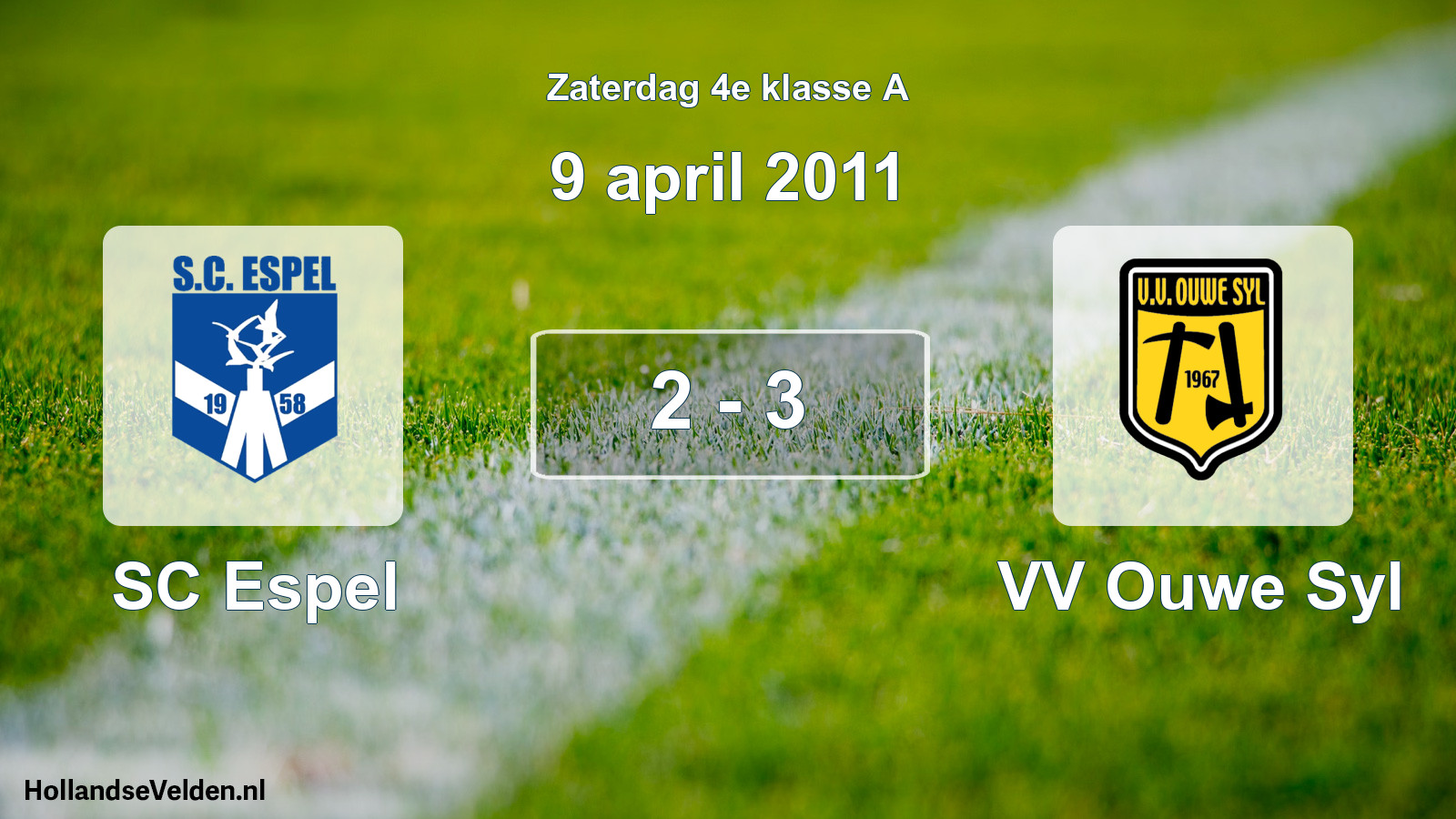 Total number of matches played: SC Espel - VV Ouwe Syl 2 - 3 (9 April 2011)