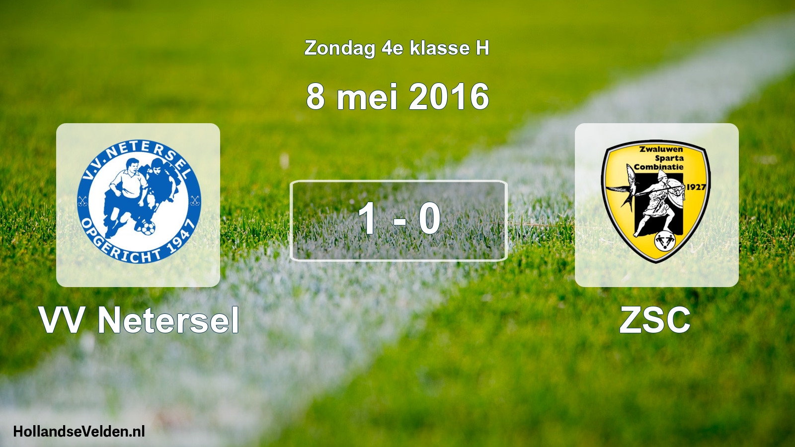 Total number of matches played: VV Netersel - ZSC 1 - 0 (8 May 2016)