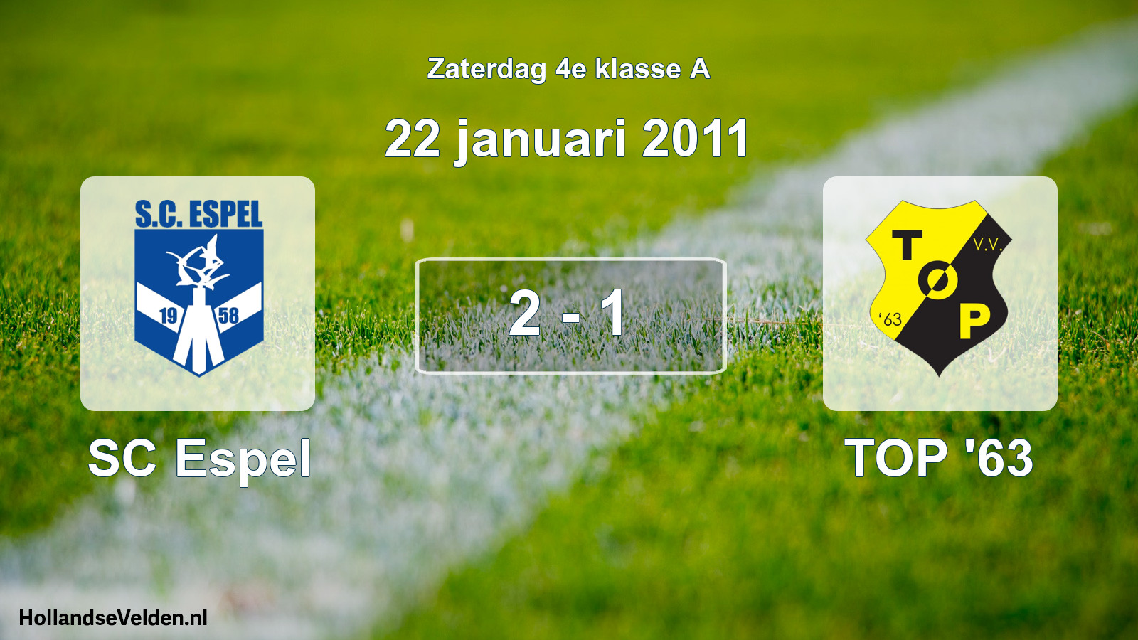 Total number of matches played: SC Espel - TOP '63 2 - 1 (22 January 2011)