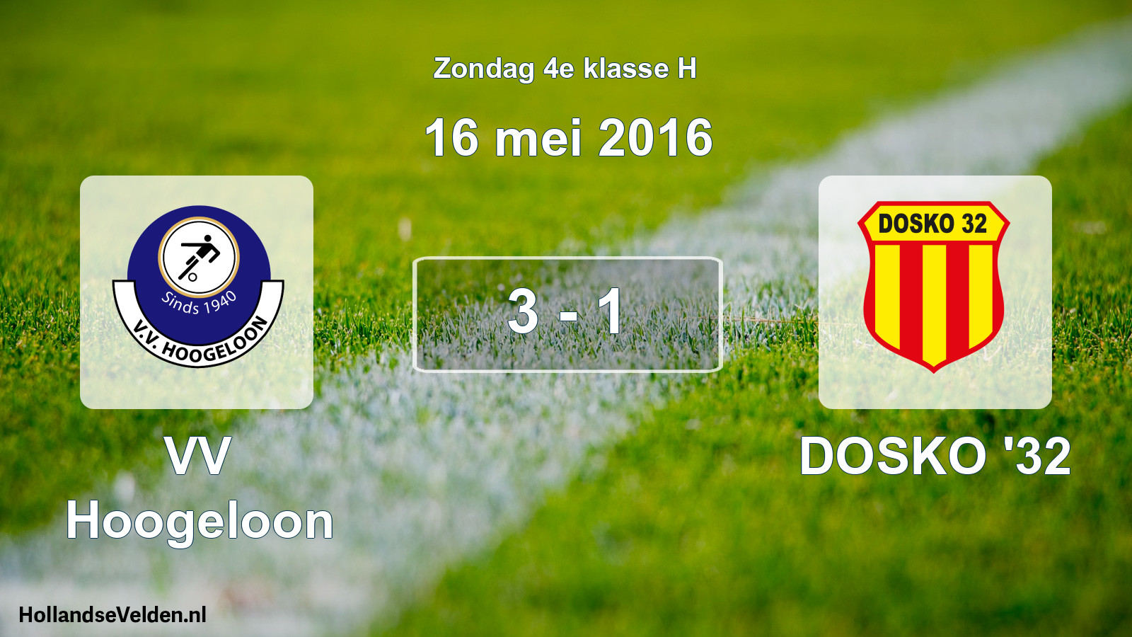 Total number of matches played: VV Hoogeloon - DOSKO '32 3 - 1 (16 May 2016)
