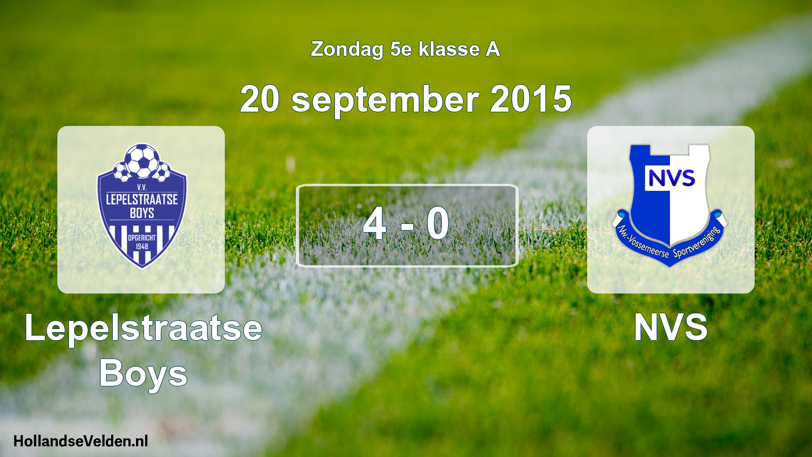 Total number of matches played: Lepelstraatse Boys - NVS 4 - 0 (20 September 2015)