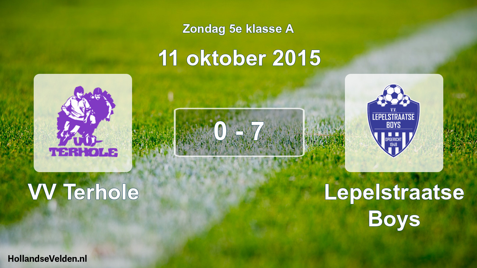 Total number of matches played: VV Terhole - Lepelstraatse Boys 0 - 7 (11 October 2015)