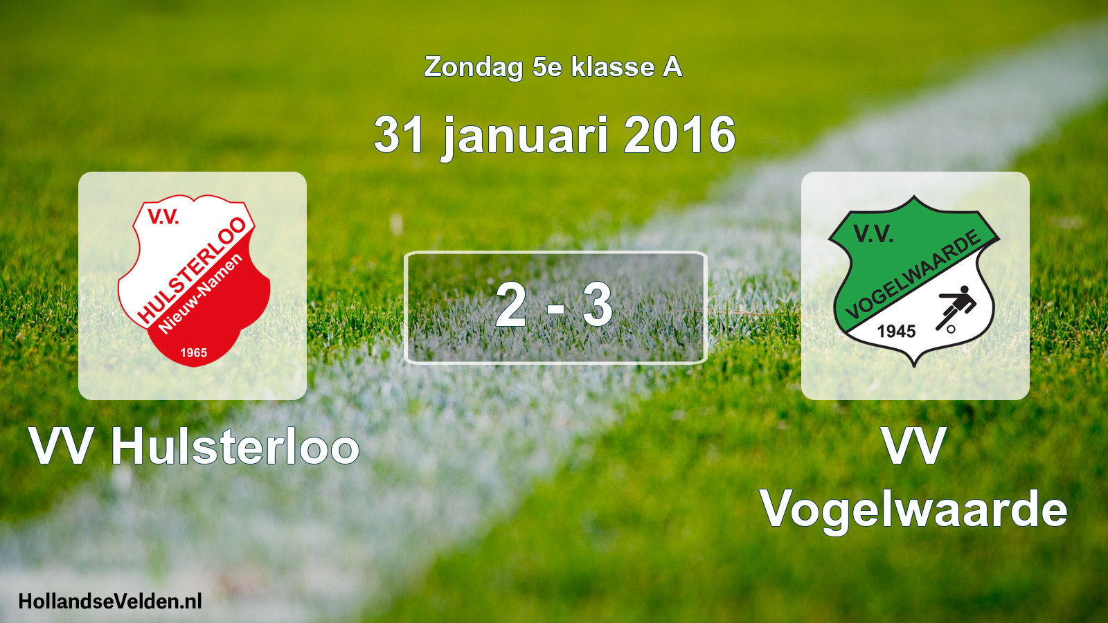 Total number of matches played: VV Hulsterloo - VV Vogelwaarde 2 - 3 (31 January 2016)