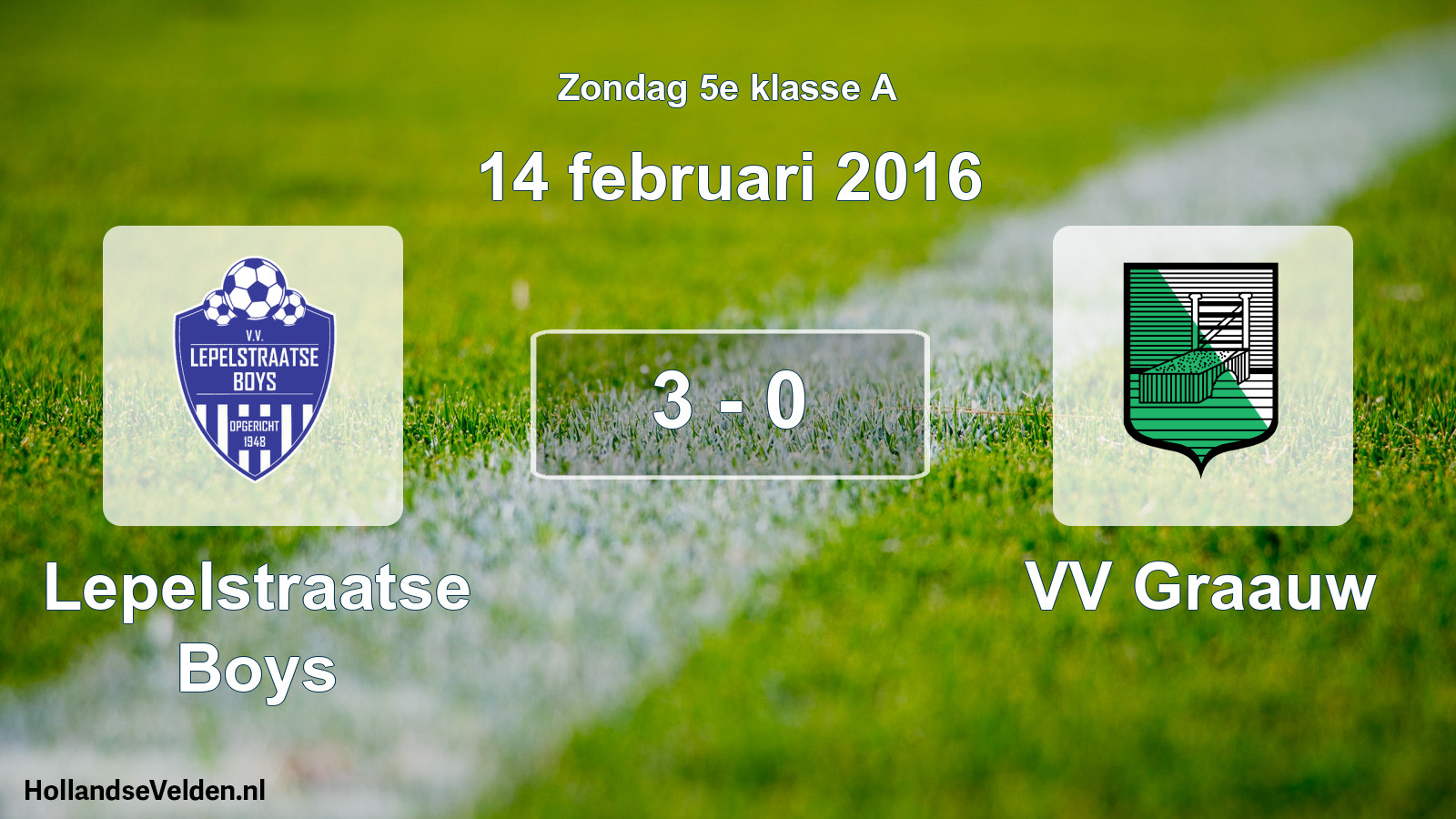 Total number of matches played: Lepelstraatse Boys - VV Graauw 3 - 0 (14 February 2016)