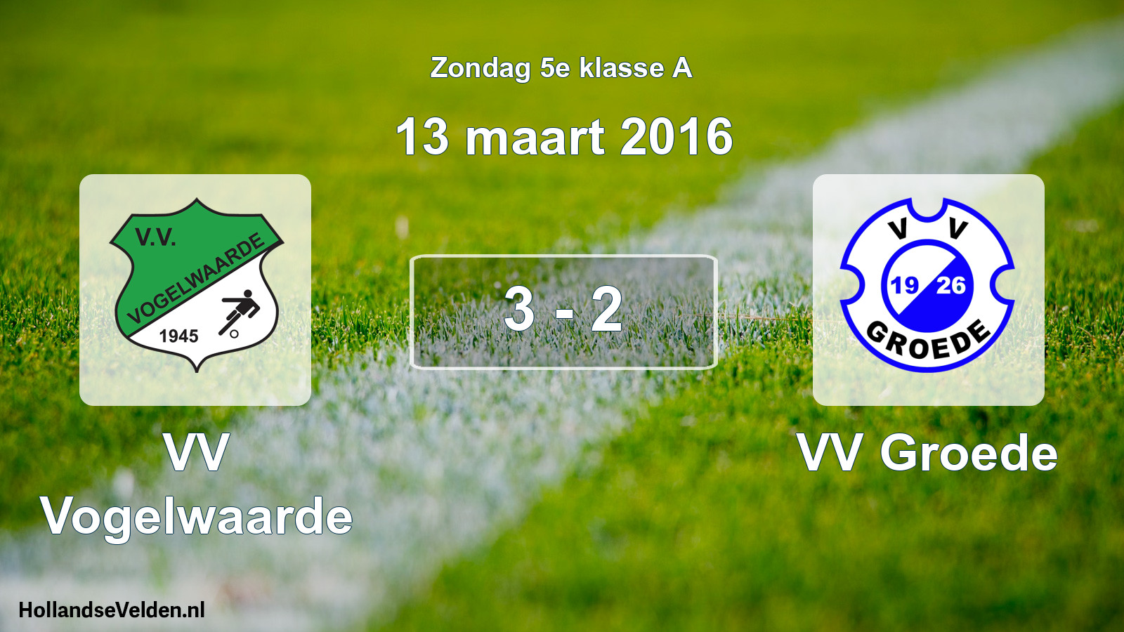Total number of matches played: VV Vogelwaarde - VV Groede 3 - 2 (13 March 2016)