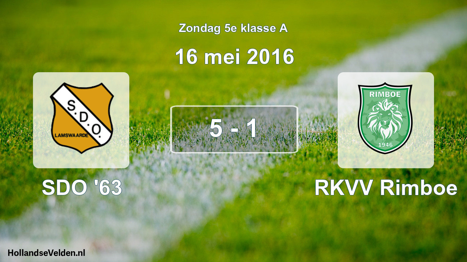 Total number of matches played: SDO '63 - RKVV Rimboe 5 - 1 (16 May 2016)
