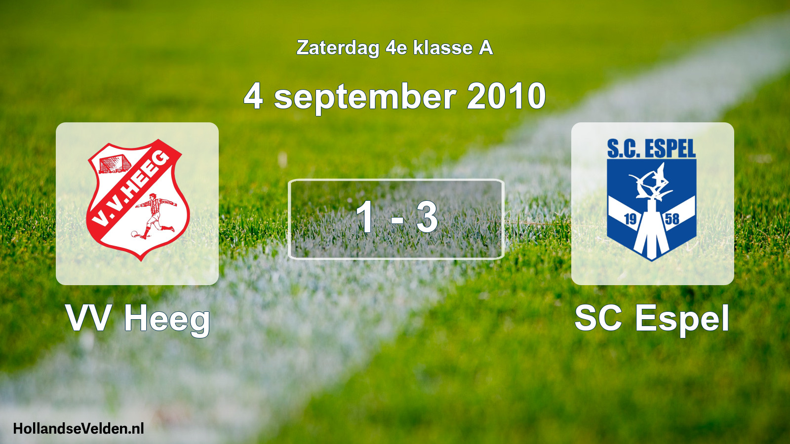 Total number of matches played: VV Heeg - SC Espel 1 - 3 (4 September 2010)