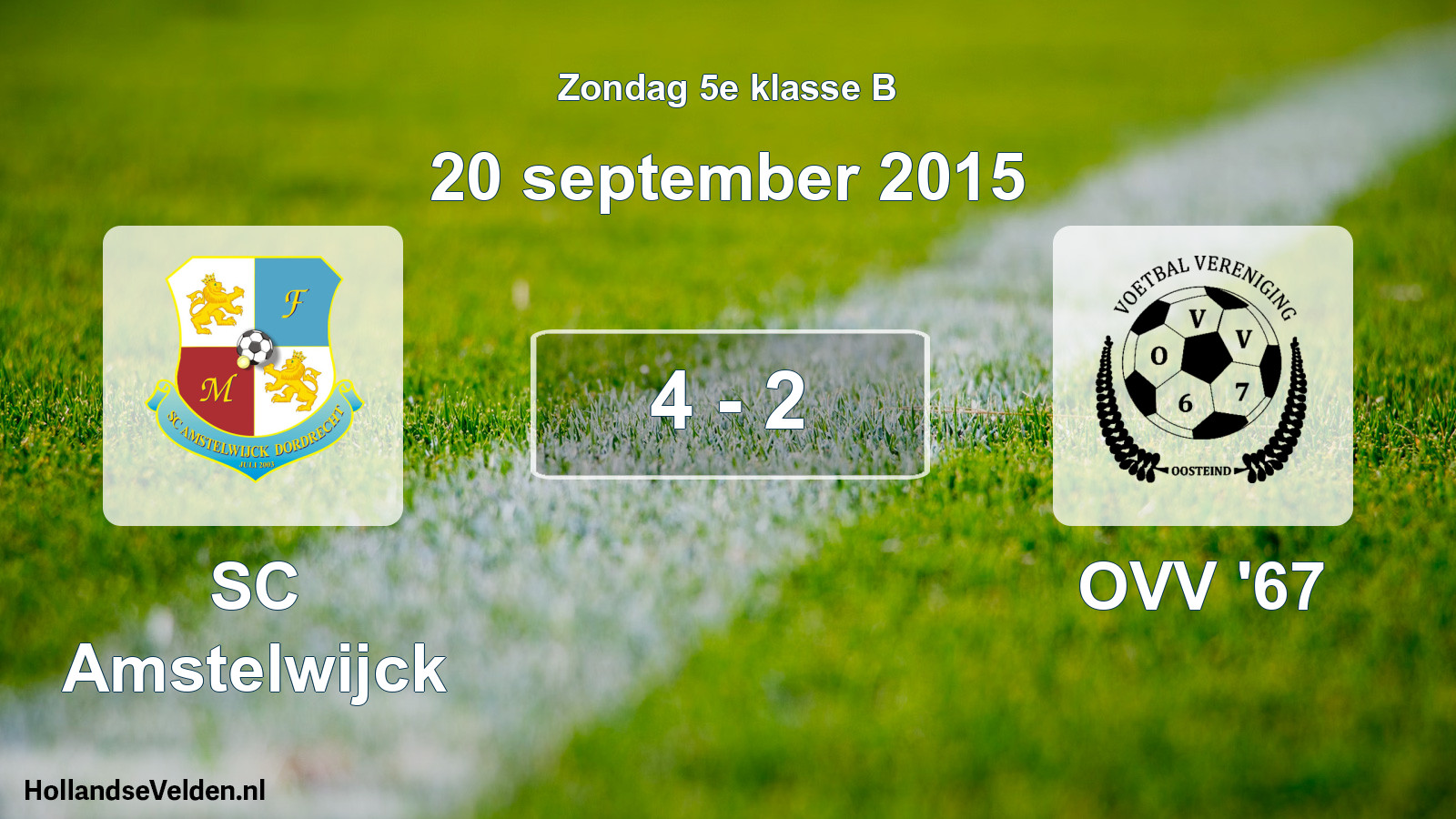 Total number of matches played: SC Amstelwijck - OVV '67 4 - 2 (20 September 2015)