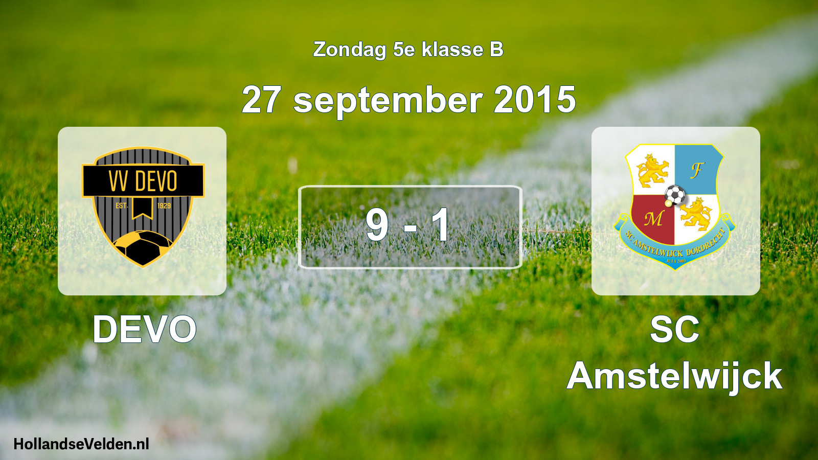 Total number of matches played: DEVO - SC Amstelwijck 9 - 1 (27 September 2015)
