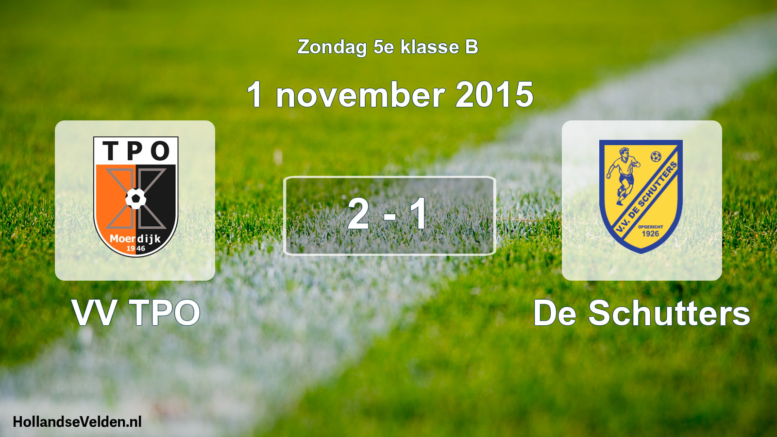Total number of matches played: VV TPO - De Schutters 2 - 1 (1 November 2015)
