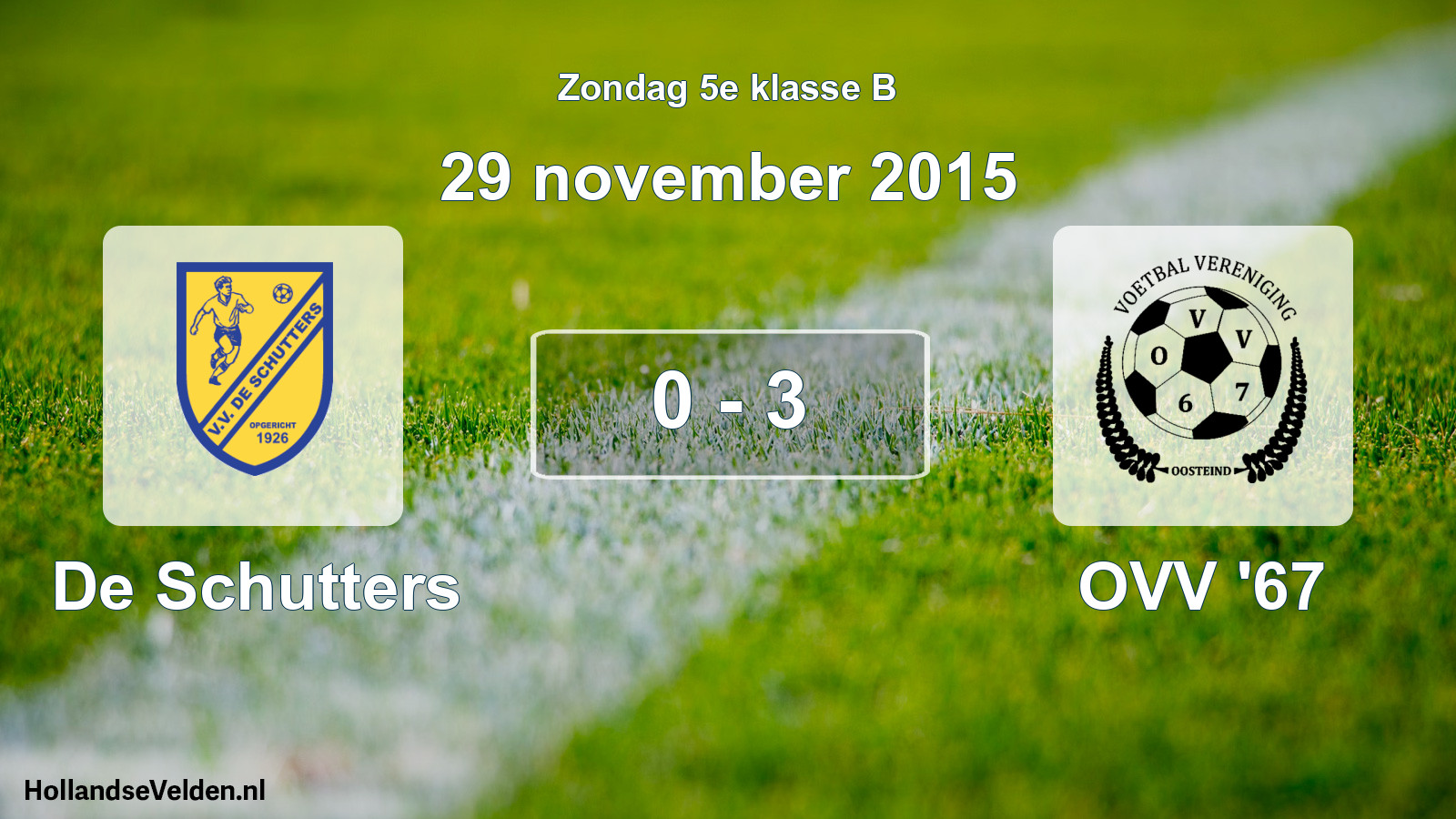 Total number of matches played: De Schutters - OVV '67 0 - 3 (29 November 2015)