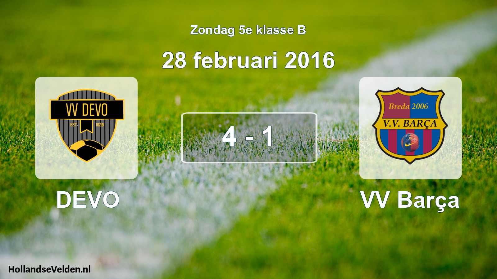 Total number of matches played: DEVO - VV Barça 4 - 1 (28 February 2016)