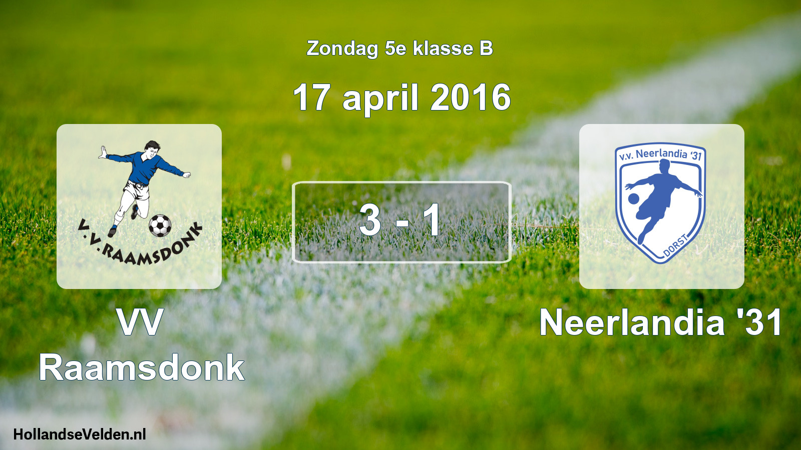 Total number of matches played: VV Raamsdonk - Neerlandia '31 3 - 1 (17 April 2016)