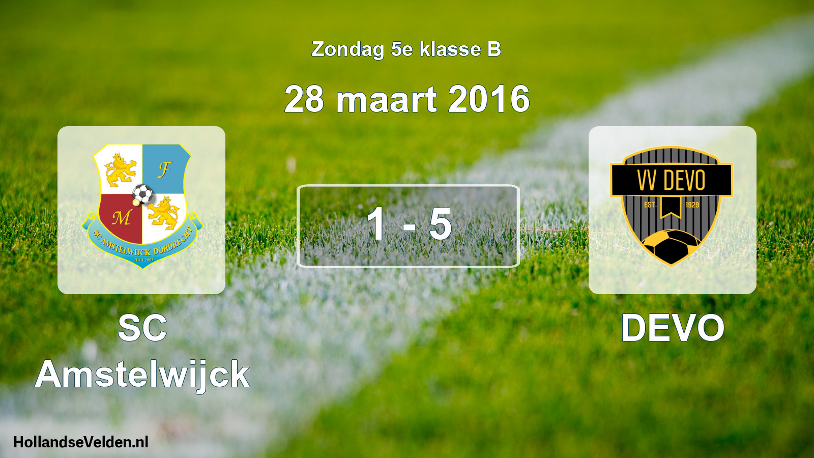 Total number of matches played: SC Amstelwijck - DEVO 1 - 5 (28 March 2016)