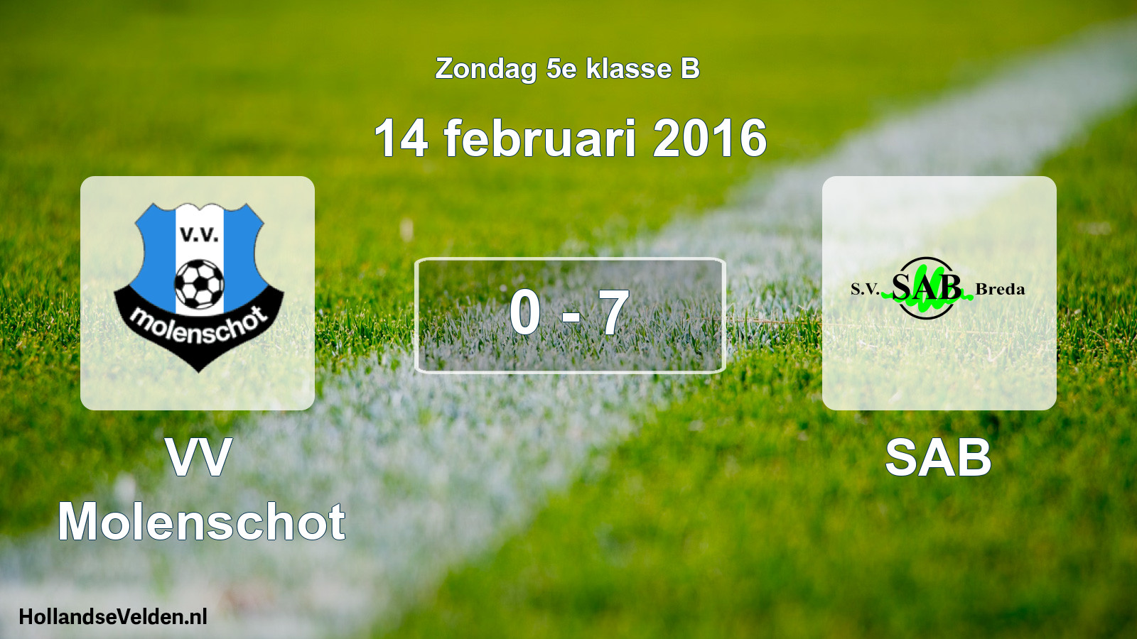Total number of matches played: VV Molenschot - SAB 0 - 7 (14 February 2016)