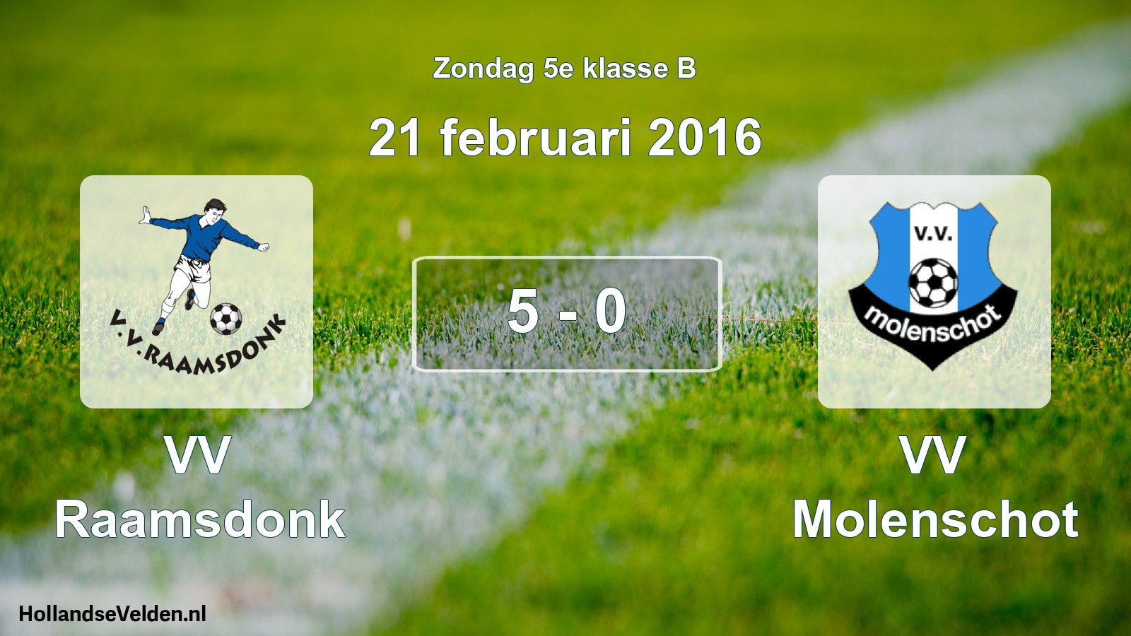Total number of matches played: VV Raamsdonk - VV Molenschot 5 - 0 (21 February 2016)
