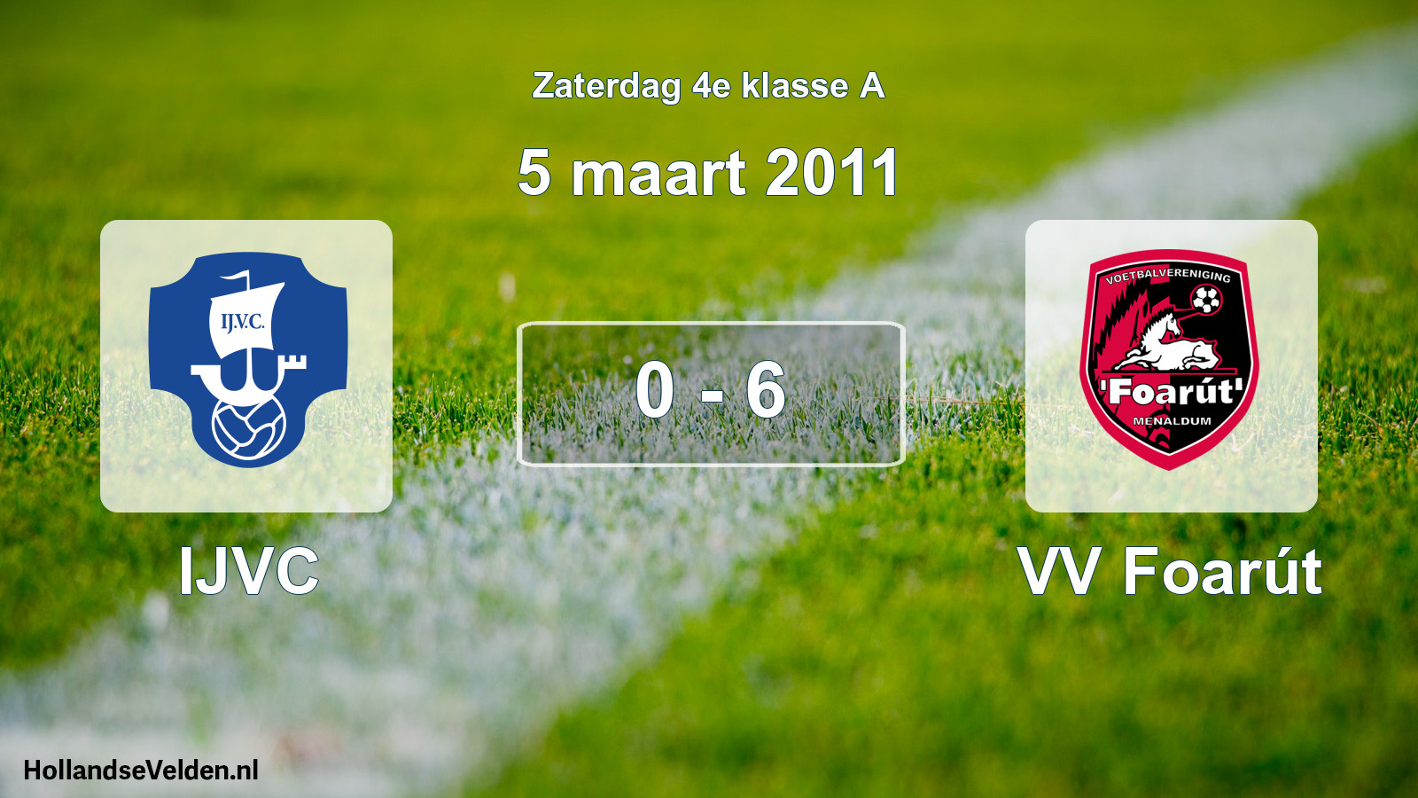 Total number of matches played: IJVC - VV Foarút 0 - 6 (5 March 2011)