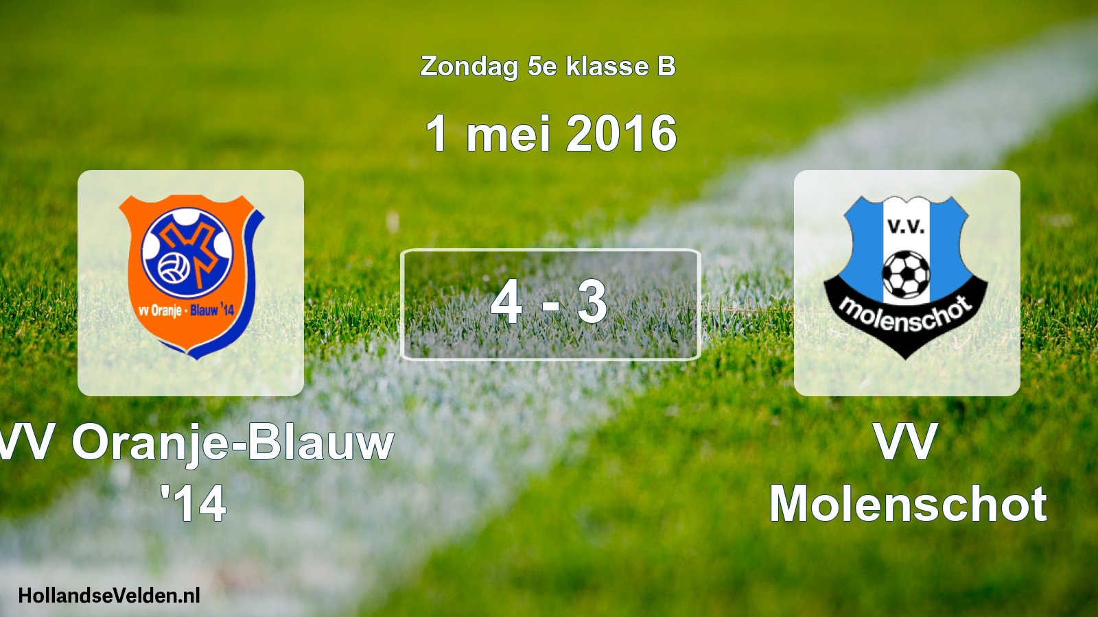 Total number of matches played: VV Oranje-Blauw '14 - VV Molenschot 4 - 3 (1 May 2016)