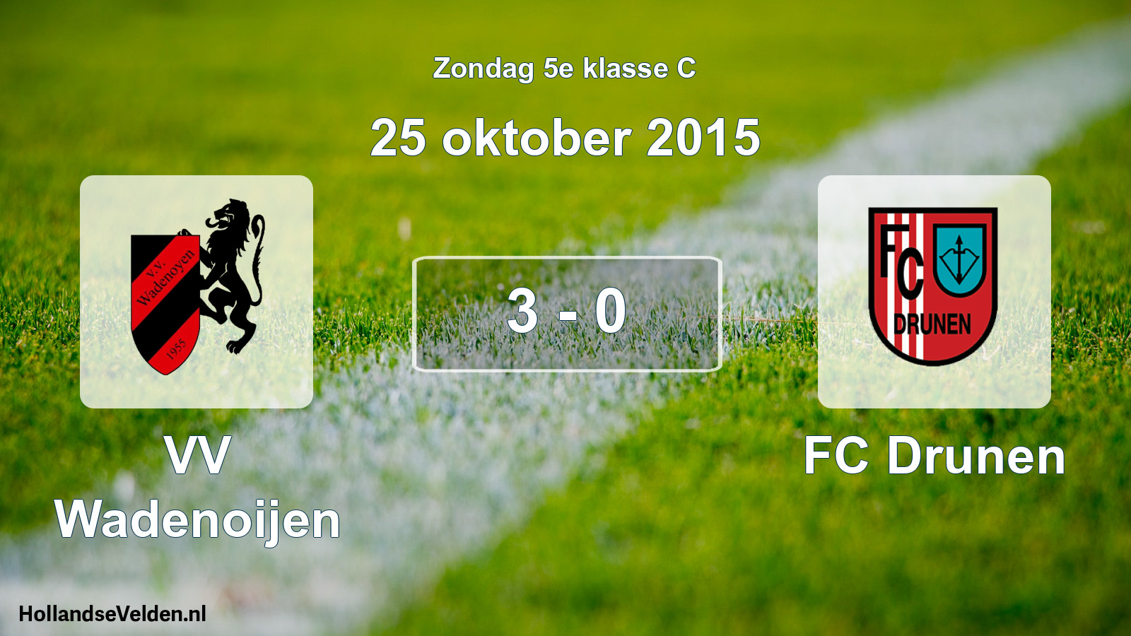 Total number of matches played: VV Wadenoijen - FC Drunen 3 - 0 (25 October 2015)