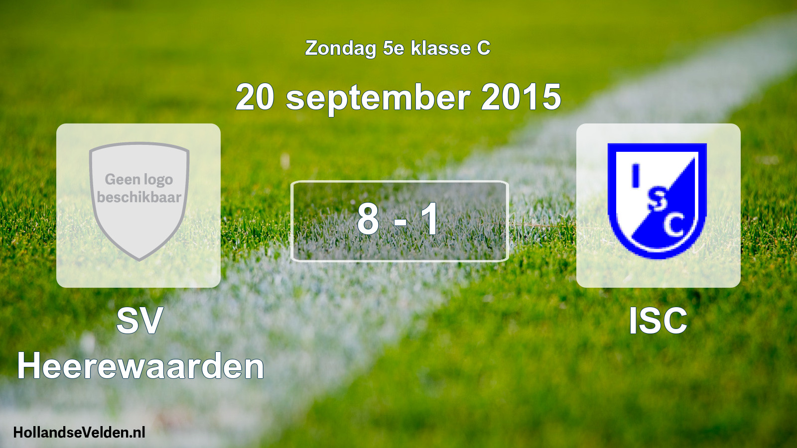 Total number of matches played: SV Heerewaarden - ISC 8 - 1 (20 September 2015)