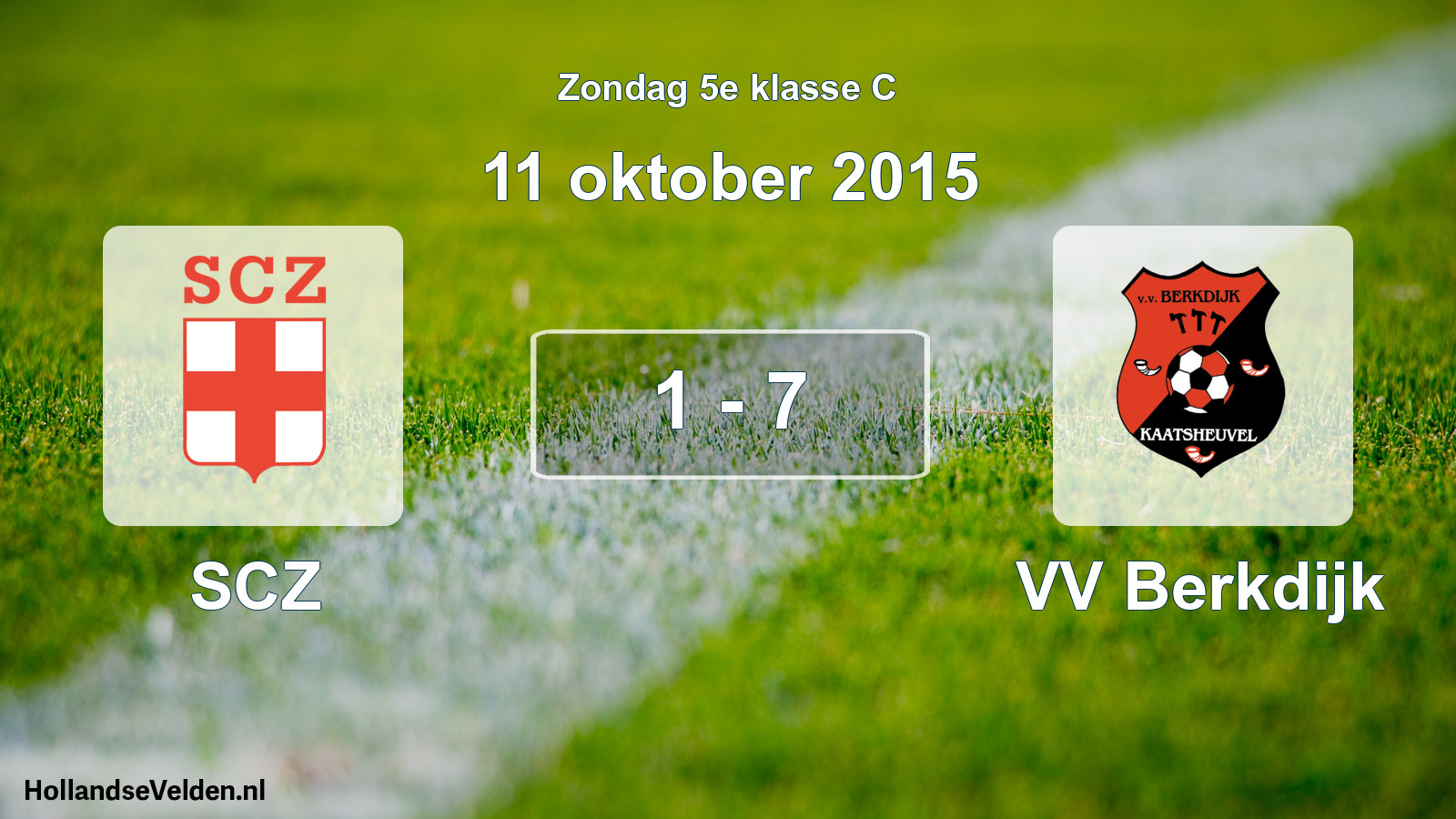 Total number of matches played: SCZ - VV Berkdijk 1 - 7 (11 October 2015)