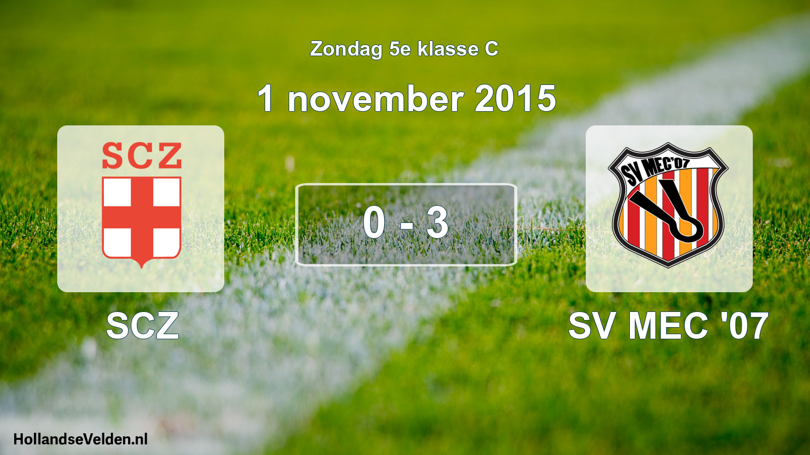 Total number of matches played: SCZ - SV MEC '07 0 - 3 (1 November 2015)