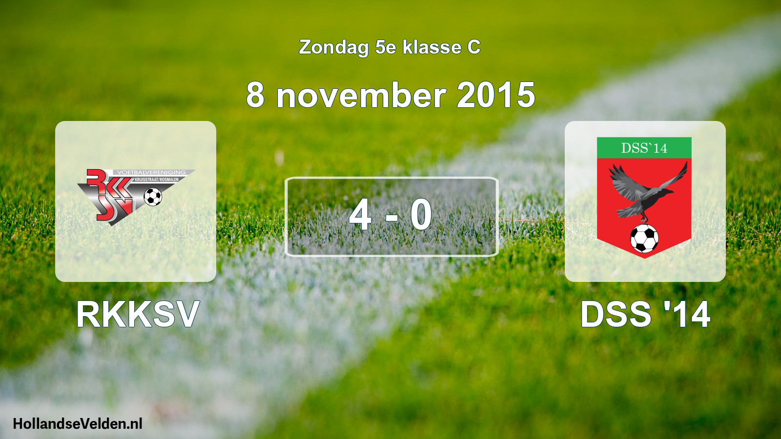 Total number of matches played: RKKSV - DSS '14 4 - 0 (8 November 2015)