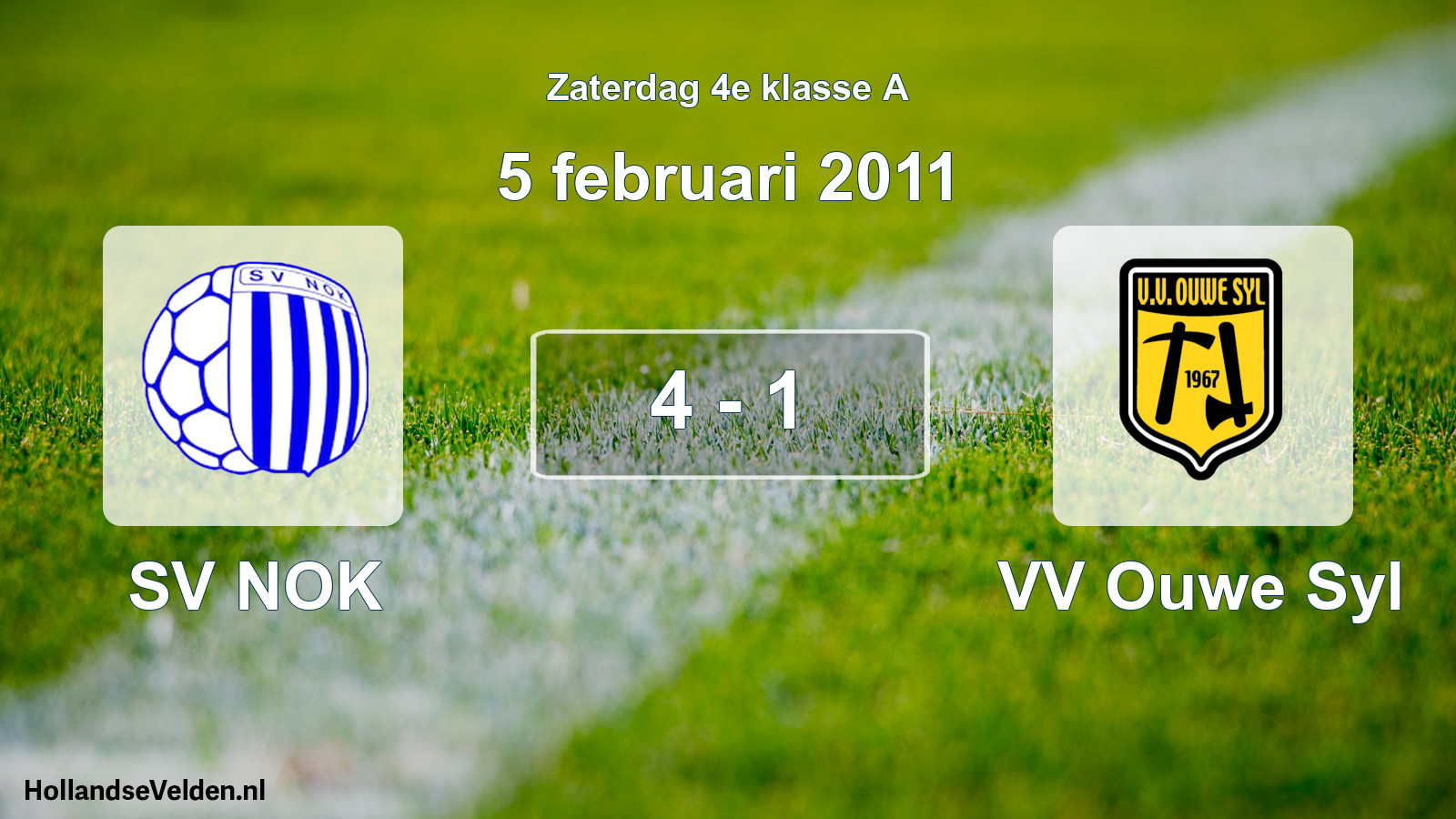 Total number of matches played: SV NOK - VV Ouwe Syl 4 - 1 (5 February 2011)