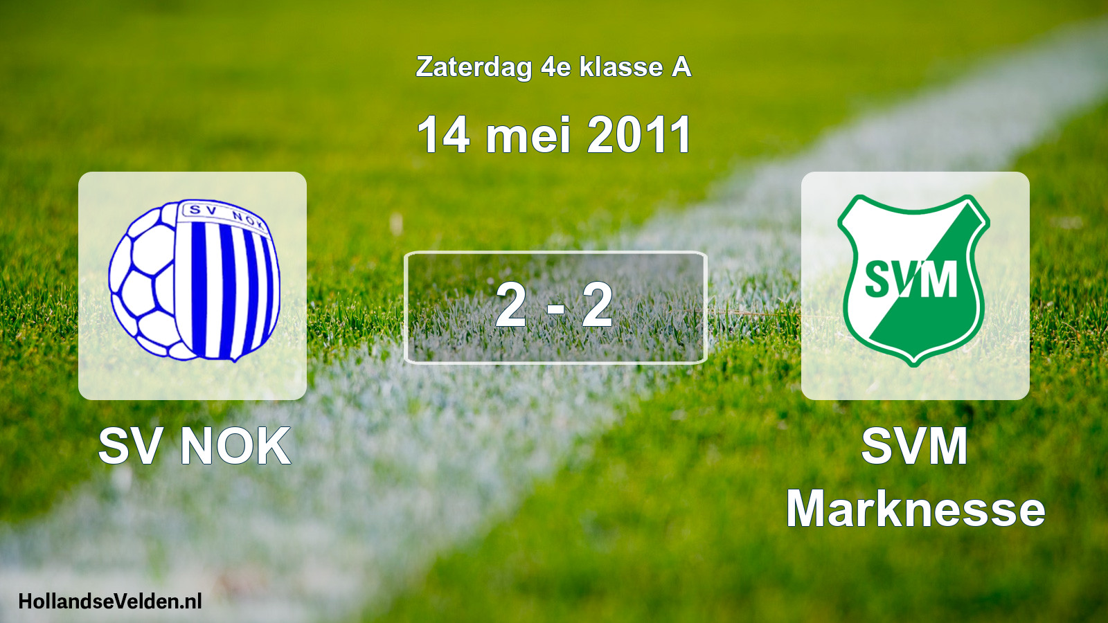 Total number of matches played: SV NOK - SVM Marknesse 2 - 2 (14 May 2011)