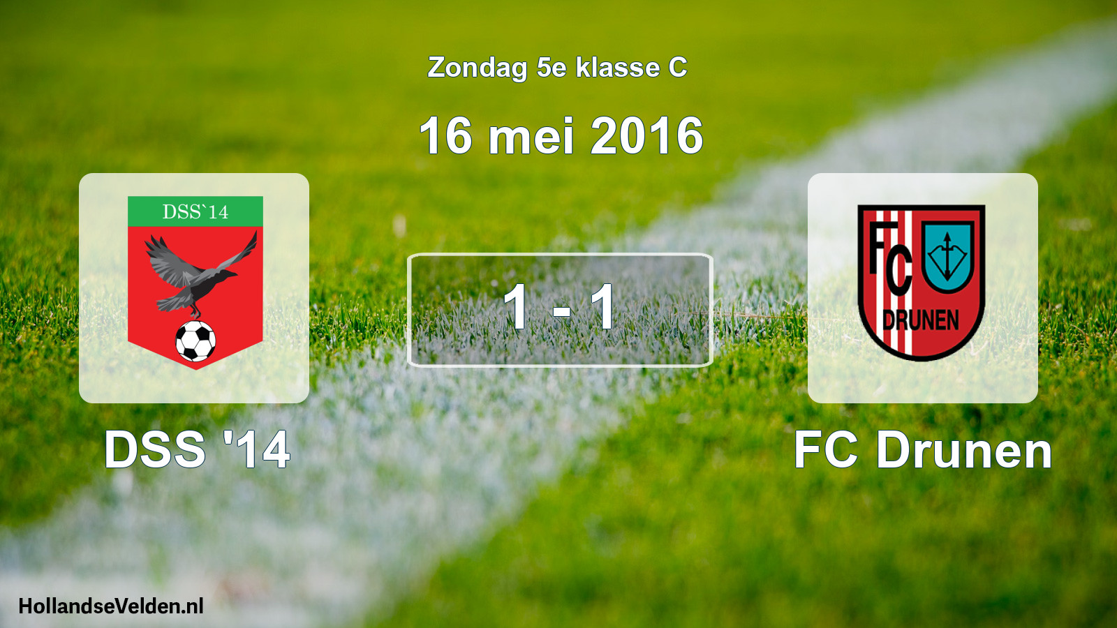 Total number of matches played: DSS '14 - FC Drunen 1 - 1 (16 May 2016)