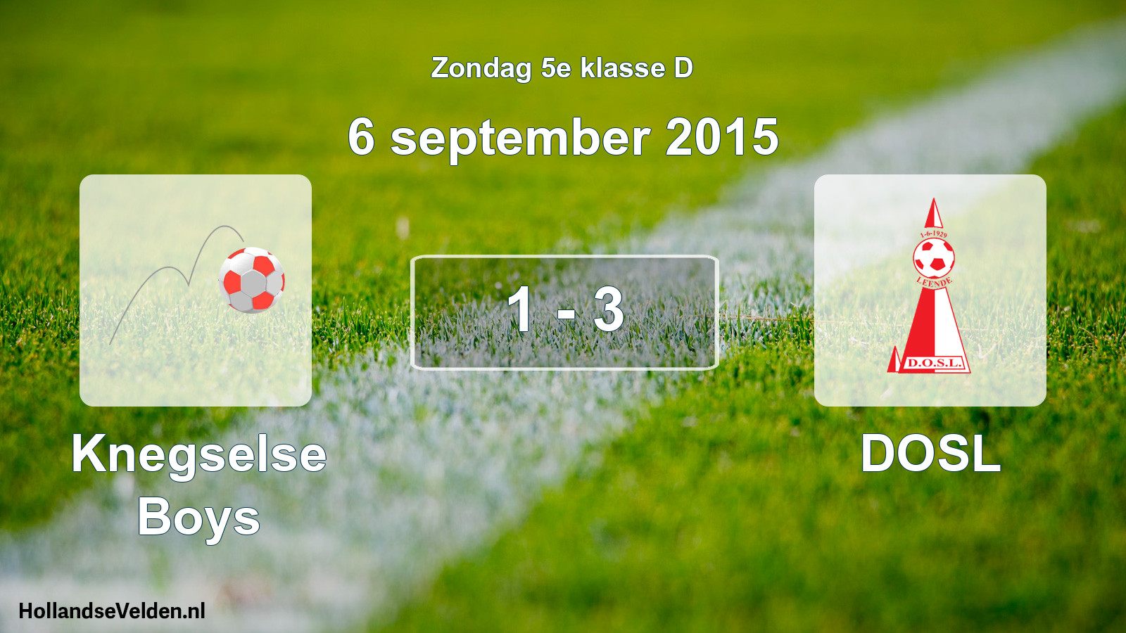 Total number of matches played: Knegselse Boys - DOSL 1 - 3 (6 September 2015)