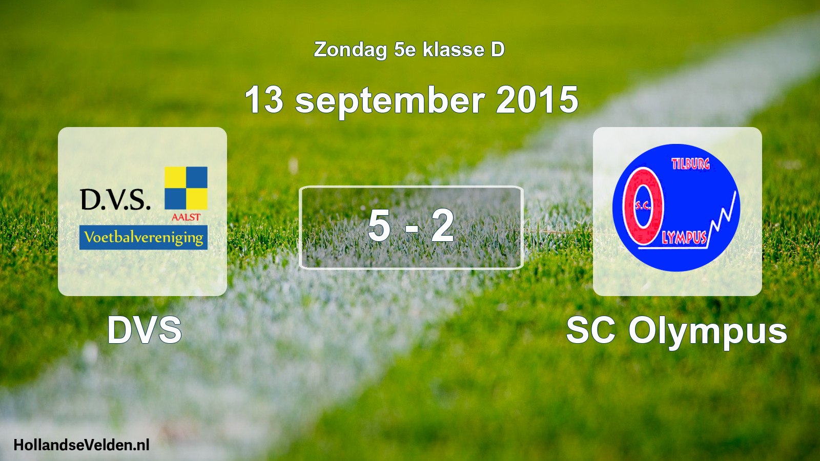 Total number of matches played: DVS - SC Olympus 5 - 2 (13 September 2015)