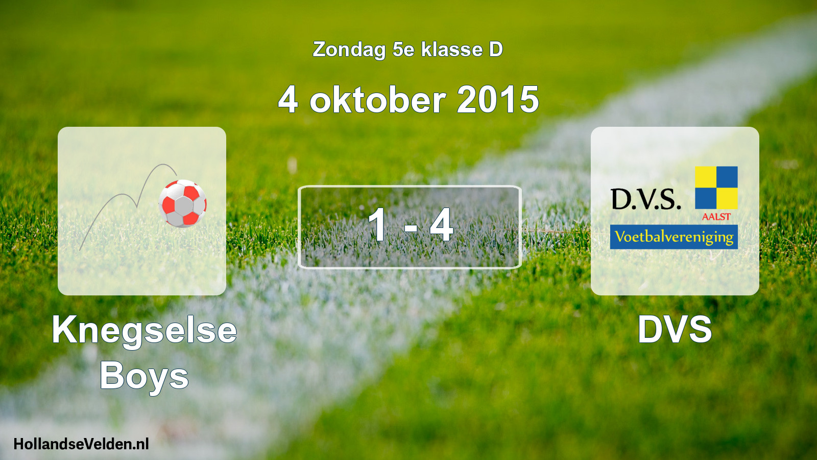 Total number of matches played: Knegselse Boys - DVS 1 - 4 (4 October 2015)