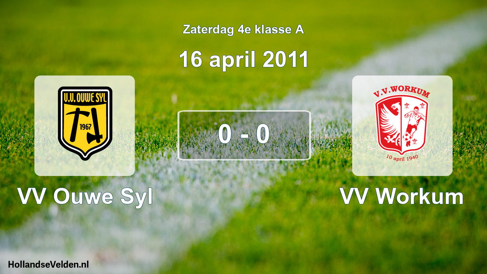 Total number of matches played: VV Ouwe Syl - VV Workum 0 - 0 (16 April 2011)
