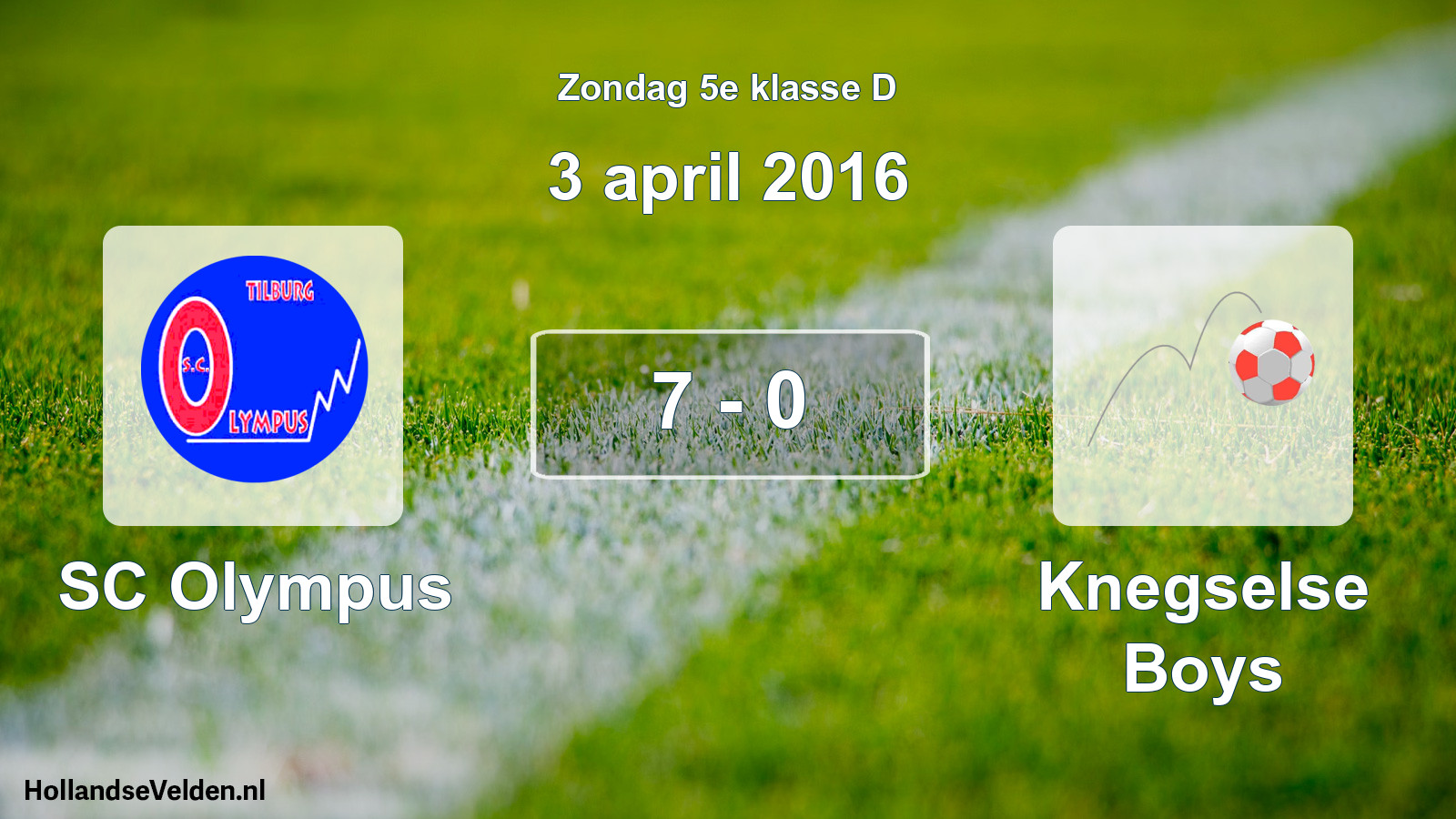 Total number of matches played: SC Olympus - Knegselse Boys 7 - 0 (3 April 2016)