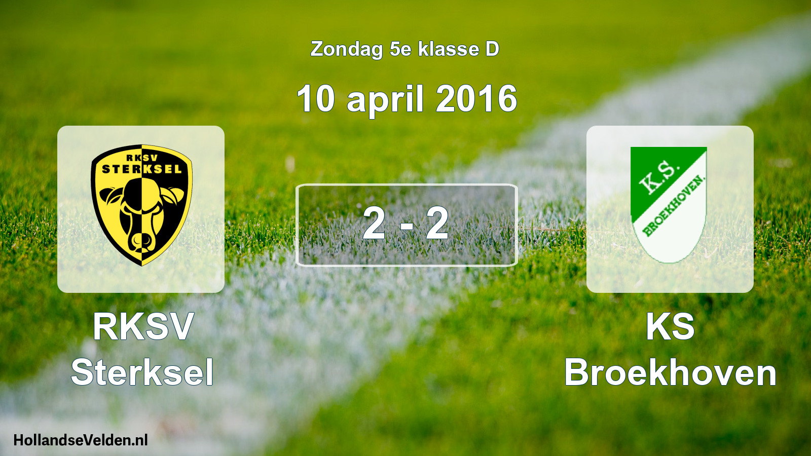 Total number of matches played: RKSV Sterksel - KS Broekhoven 2 - 2 (10 April 2016)