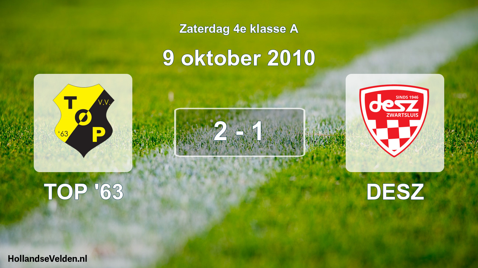 Total number of matches played: TOP '63 - DESZ 2 - 1 (9 October 2010)