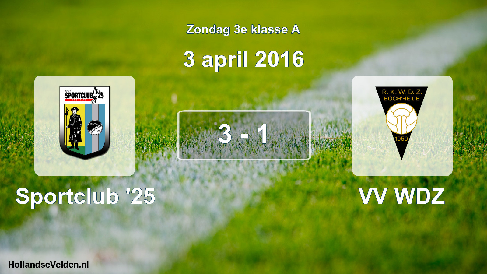 Total number of matches played: Sportclub '25 - VV WDZ 3 - 1 (3 April 2016)