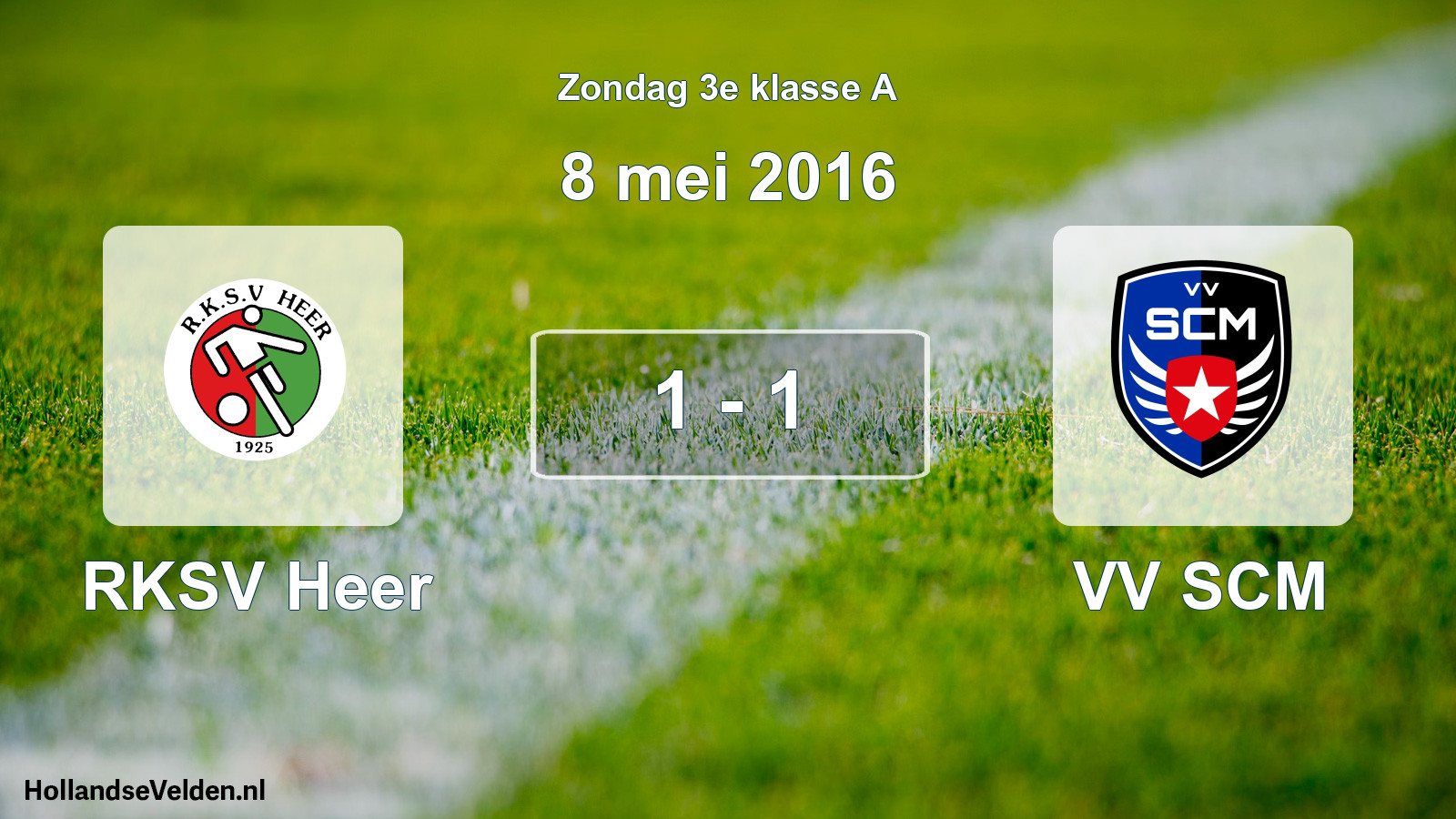Total number of matches played: RKSV Heer - VV SCM 1 - 1 (8 May 2016)