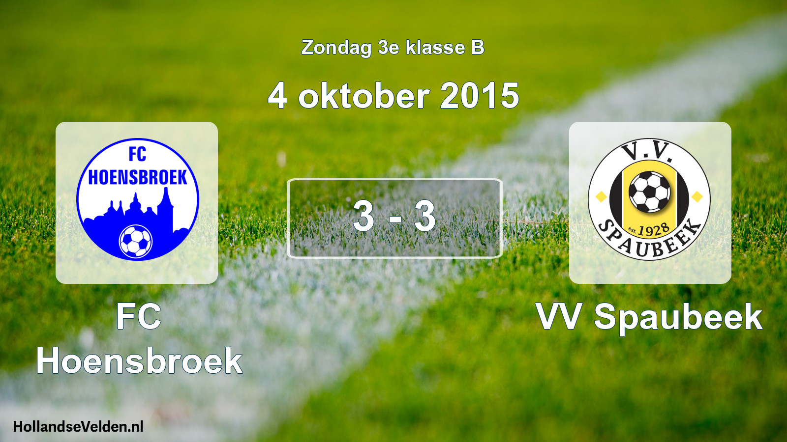 Total number of matches played: FC Hoensbroek - VV Spaubeek 3 - 3 (4 October 2015)