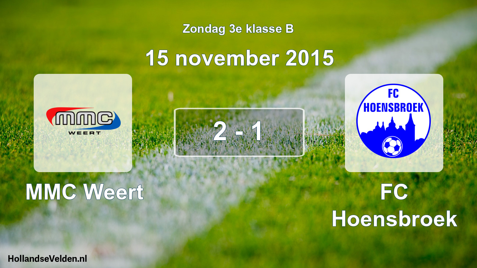 Total number of matches played: MMC Weert - FC Hoensbroek 2 - 1 (15 November 2015)