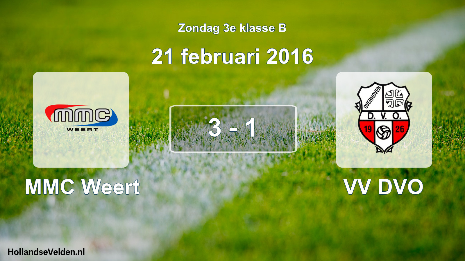Total number of matches played: MMC Weert - VV DVO 3 - 1 (21 February 2016)