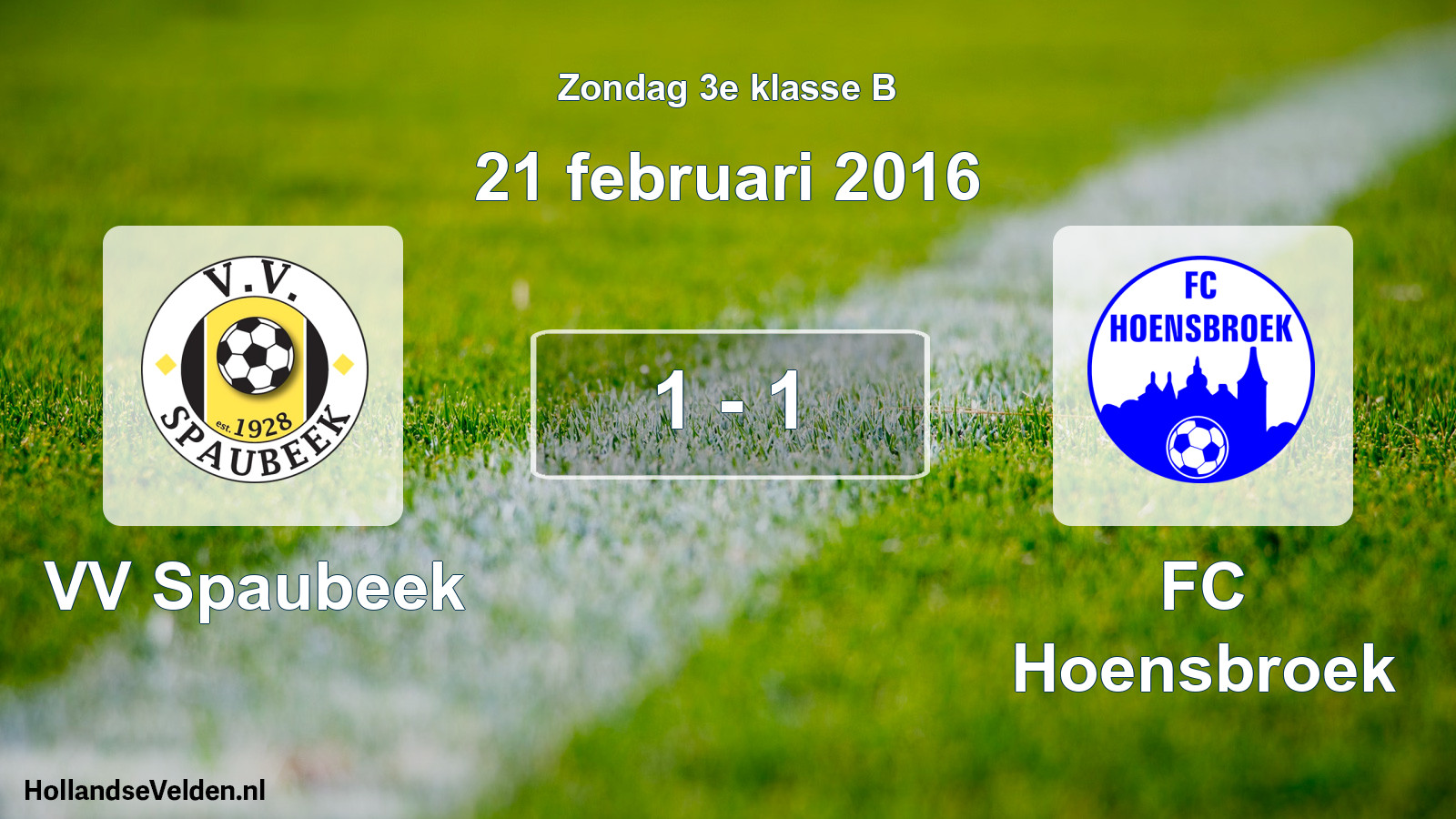 Total number of matches played: VV Spaubeek - FC Hoensbroek 1 - 1 (21 February 2016)