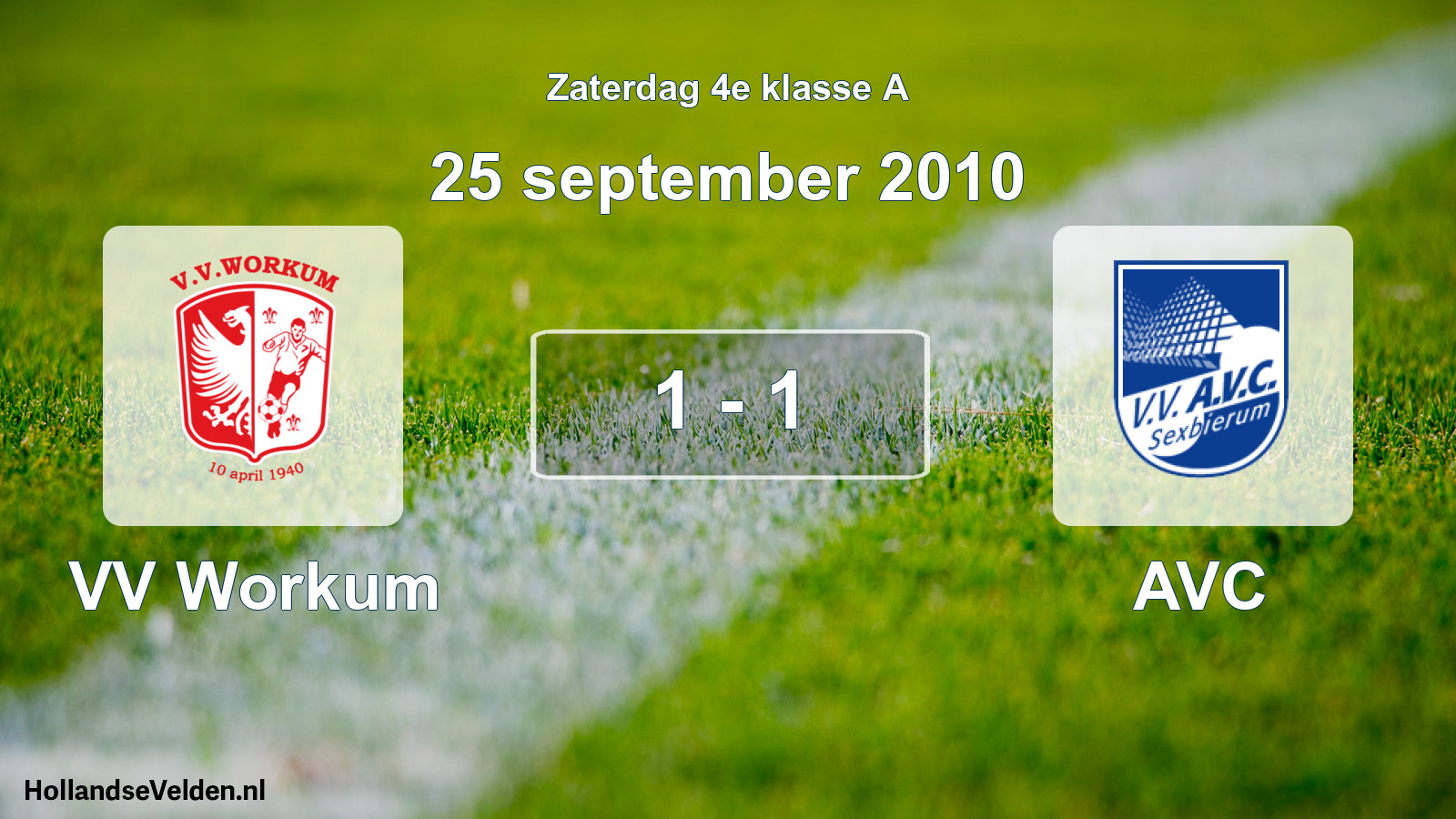 Total number of matches played: VV Workum - AVC 1 - 1 (25 September 2010)