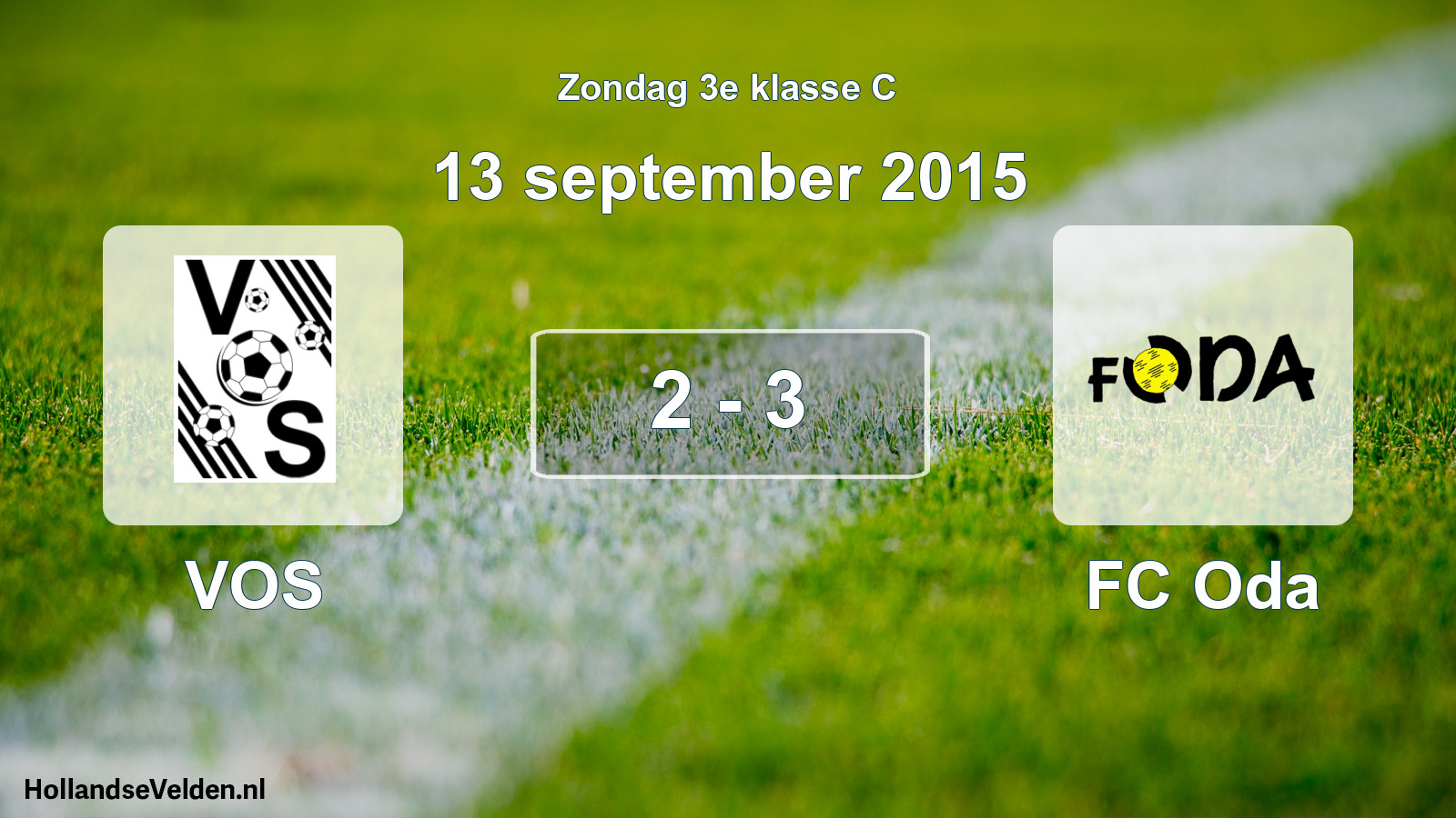 Total number of matches played: VOS - FC Oda 2 - 3 (13 September 2015)