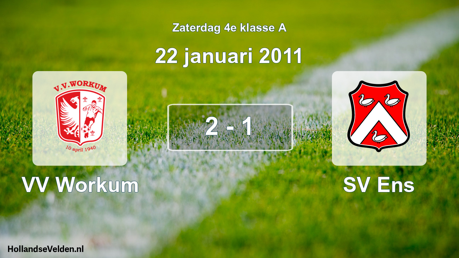 Total number of matches played: VV Workum - SV Ens 2 - 1 (22 January 2011)