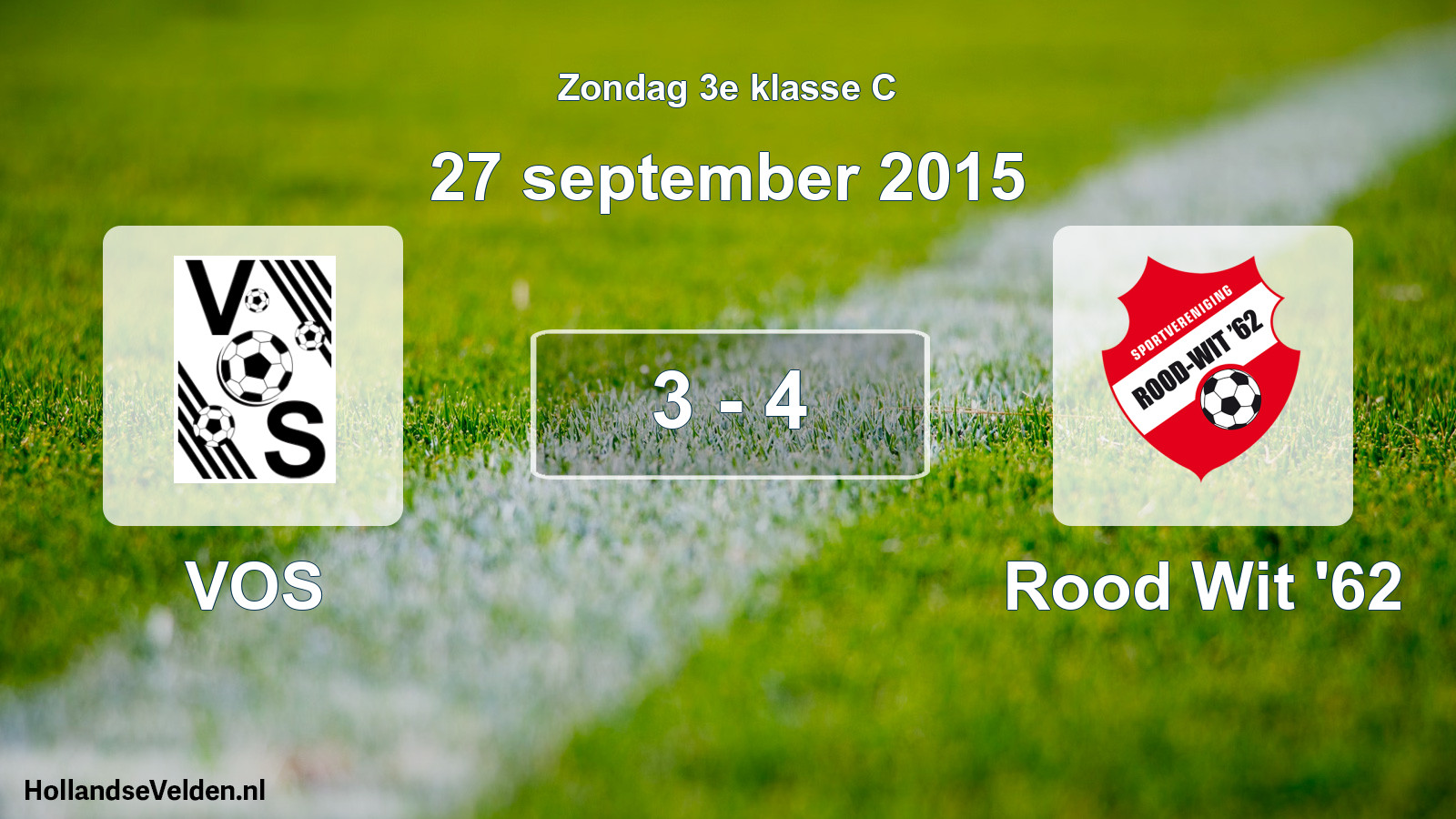 Total number of matches played: VOS - Rood Wit '62 3 - 4 (27 September 2015)
