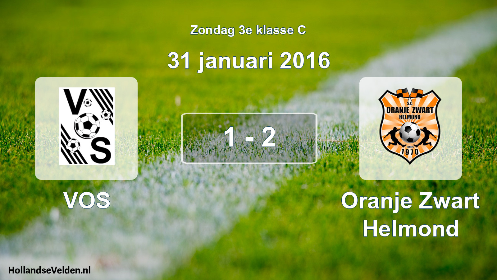 Total number of matches played: VOS - Oranje Zwart Helmond 1 - 2 (31 January 2016)
