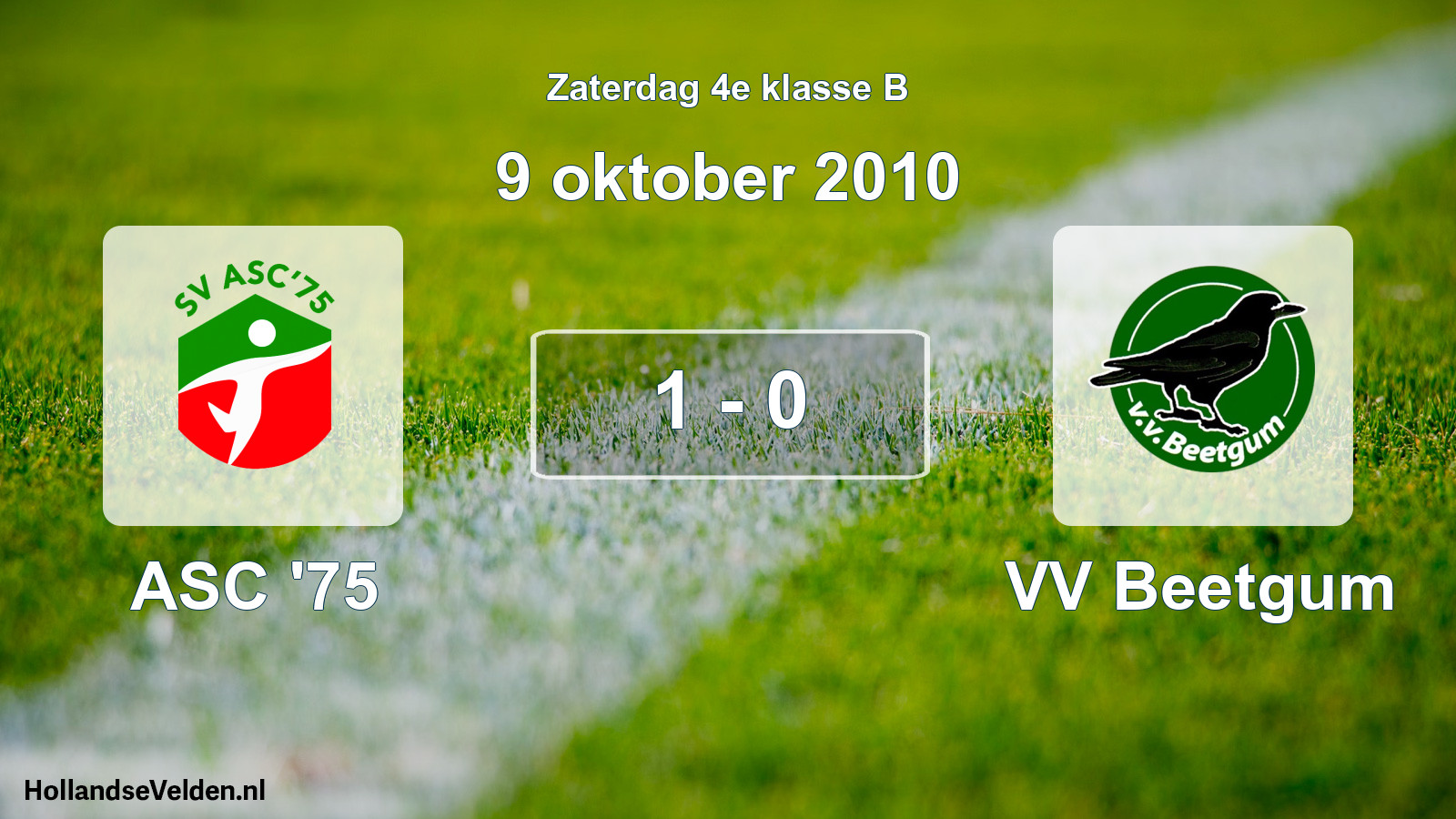 Total number of matches played: ASC '75 - VV Beetgum 1 - 0 (9 October 2010)